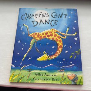 Giraffe's Can't Dance Hardcover Children's Book by Giles Andreae Great Condition